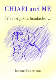Chiari and me - it's not just a headache cover image