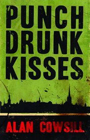 Punch drunk kisses cover image
