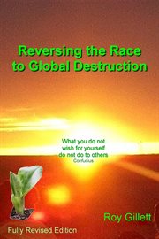 Reversing the race to global destruction. Abandoning the Politics of Greed cover image