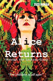 Alice returns : through the looking-glass cover image