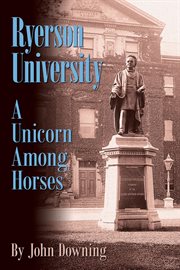 Ryerson university - a unicorn among horses cover image