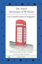 The travel adventures of PJ Mouse : in Canada cover image