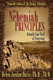 The nehemiah principles updated. Rebuild Your Wall of Protection cover image