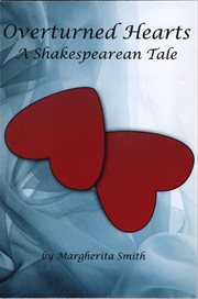 Overturned hearts. A Shakespearean Tale cover image