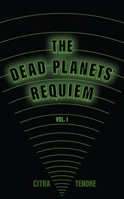 The dead planets' requiem, volume 1 cover image