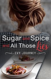 Sugar and spice and all those lies cover image