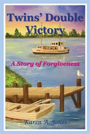 Twins' double victory : a story of forgiveness cover image