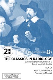 2 minute medicine's The Classics in Radiology cover image