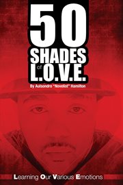 50 shades of l.o.v.e.. Learning Our Various Emotions cover image