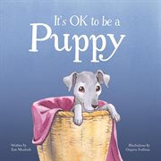 It's OK to be a puppy cover image