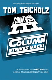 Tommywood iii. The Column Strikes Back cover image