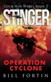 Stinger operation cyclone. Operation Cyclone cover image