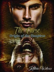 The curse. Origin of the Vampires cover image