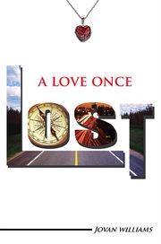 A love once lost : a time toward hope cover image