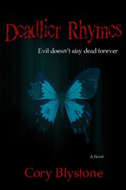 Deadlier rhymes. Evil Doesn't Stay Dead Forever cover image