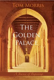 The golden palace. A Journey of Beginnings cover image