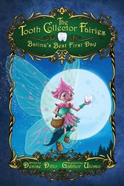The Tooth Collector fairies : Batina's best first day cover image
