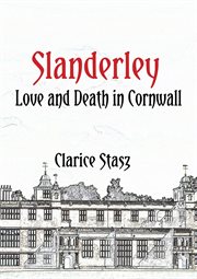 Slanderley. Love and Death in Cornwall cover image