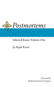 Postmortems, volume one. Selected Essays cover image