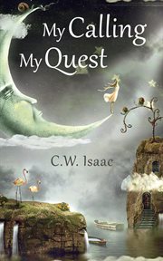 My Calling, My Quest cover image