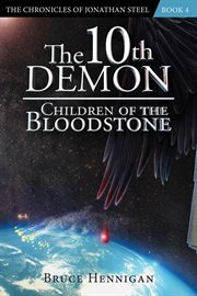 The 10th demon : children of the bloodstone cover image