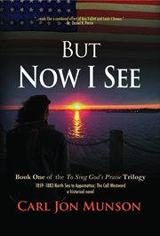 But now i see. A Journey in Three Parts cover image
