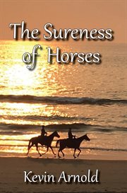 The sureness of horses cover image
