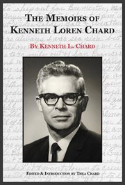 The memoirs of kenneth loren chard cover image