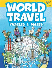 World travel puzzles & mazes cover image