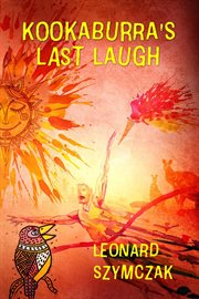 Kookaburra's last laugh cover image