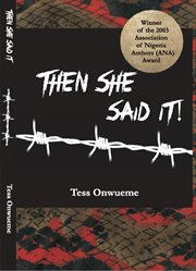 Then she said it - by tess onwueme cover image