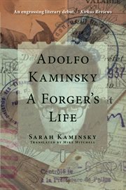 Adolfo Kaminsky : a forger's life cover image