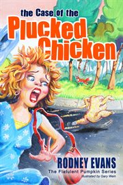 The Case of the Plucked Chicken cover image