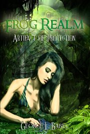 Frog realm. Artifact of Protection cover image