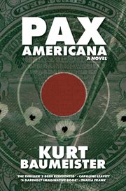 Pax Americana : a novel cover image