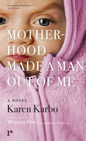 Motherhood made a man out of me cover image