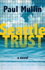 Seattle Trust cover image