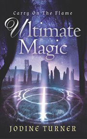 Carry on the flame. Ultimate Magic cover image