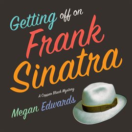 Cover image for Getting Off On Frank Sinatra