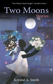 Two moons : stories cover image