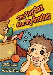 The toy box ate my brother cover image