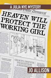 Heaven will protect the working girl : a novel of suspense cover image