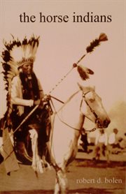 The horse Indians cover image