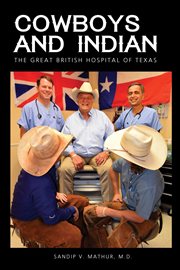 Cowboys and indian. The Great British Hospital of Texas cover image