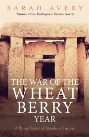 The war of the wheat berry year cover image