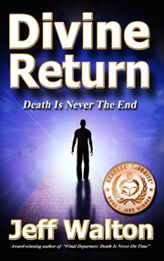 Divine return. Death Is Never The End cover image