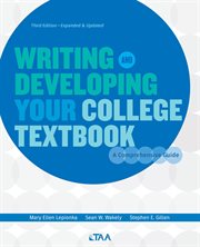 Writing and developing your college textbook. A Comprehensive Guide cover image