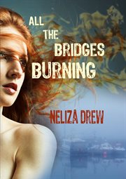 All the bridges burning cover image