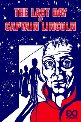 Cover image for The Last Day of Captain Lincoln