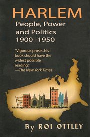 Harlem. People, Power and Politics 1900-1950 cover image
